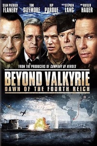 После Валькирии Рассвет четвертого Рейха (2016)