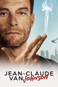Жан-Клод Ван Джонсон 1 Сезон (2016)