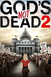 Бог не умер 2 (2016)