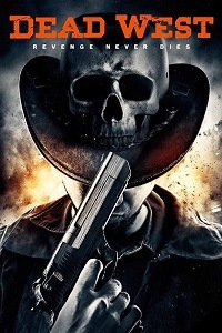 Мертвый запад (2016)