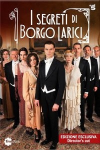 Тайны Борго Ларичи 1 сезон (2014)