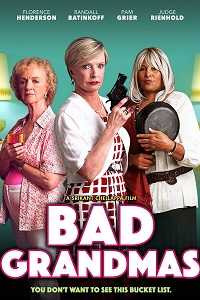 Плохие бабульки (2017)