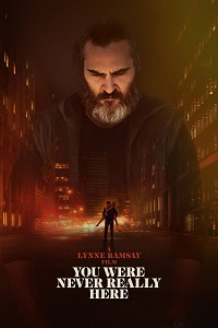 Тебя никогда здесь не было (2017)