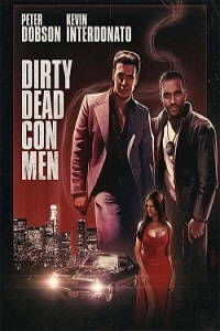 Грязные мертвые мошенники (2018)