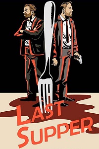 Последний ужин (2018)